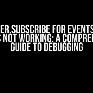 $emitter.subscribe for events inside init() is not working: A Comprehensive Guide to Debugging